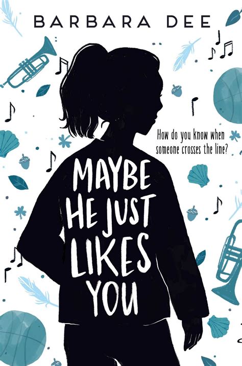 <b>Maybe He Just Likes You</b> Hardcover – October 1, 2019 by Barbara Dee (Author) 615 ratings Teachers' pick See all formats and editions Kindle $8. . Maybe he just likes you
